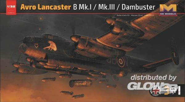 Avro Lancaster B Mk.I / Mk.II - HongKong Model 1:32 Avro Lancaster B Mk.I / Mk.III /Dambuster 3 in 1