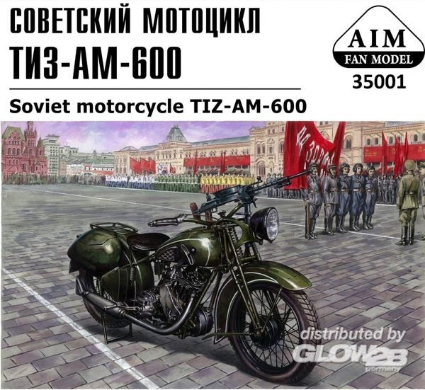 TIZ-AM-600 Soviet motorcycle - AIM -Fan Modell 1:35 TIZ-AM-600 Soviet motorcycle